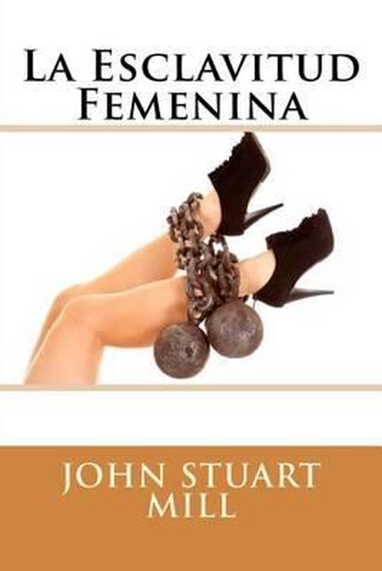 La Esclavitud Femenina (Spanish Edition) - cover