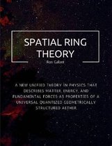 Spatial Ring Theory