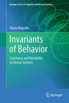Springer Series in Cognitive and Neural Systems - Invariants of Behavior