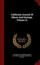 California Journal of Mines and Geology, Volume 11