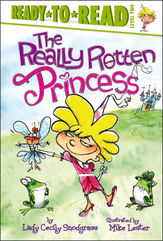 Princess Relly Really Rotten Princess 2 - The Really Rotten Princess (ebook), Lady ...