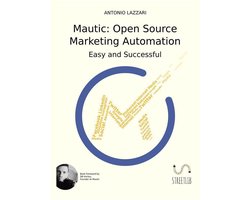 Mautic: Open Source Marketing Automation
