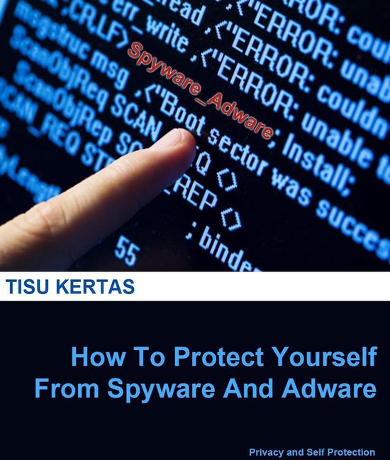 How To Protect Yourself From Adware And Spyware - cover