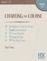 Charting the Course, Score Book 1