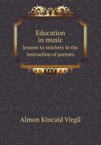 Education in music lessons to teachers in the instruction of parents