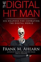 The Digital Hit Man: His Weapons for Combating the Digital World