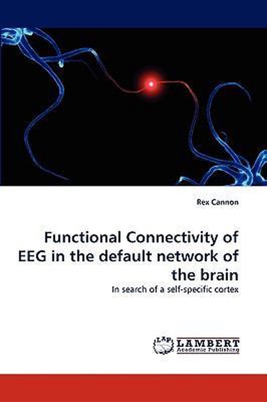 Functional Connectivity of Eeg in the Default Network of the ... - cover