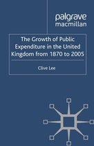 The Growth of Public Expenditure in the United Kingdom from 1870 to 2005