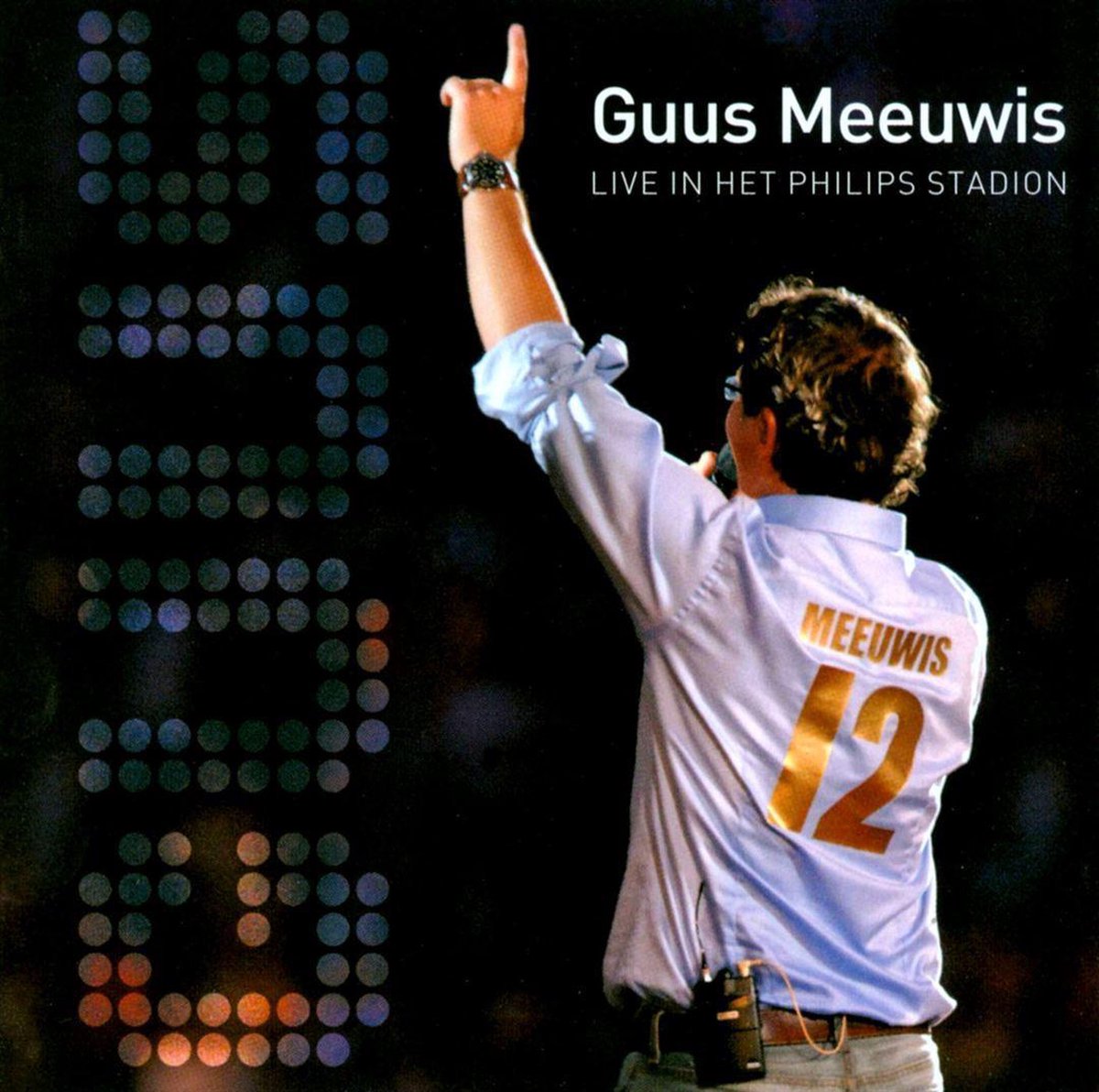 Live In Het Philips Stadion, Guus Meeuwis | CD (album) | Muziek | bol.com