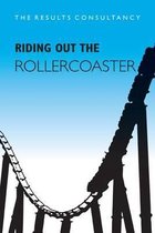 Riding Out the Rollercoaster