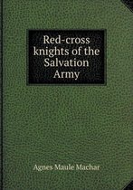 Red-cross knights of the Salvation Army