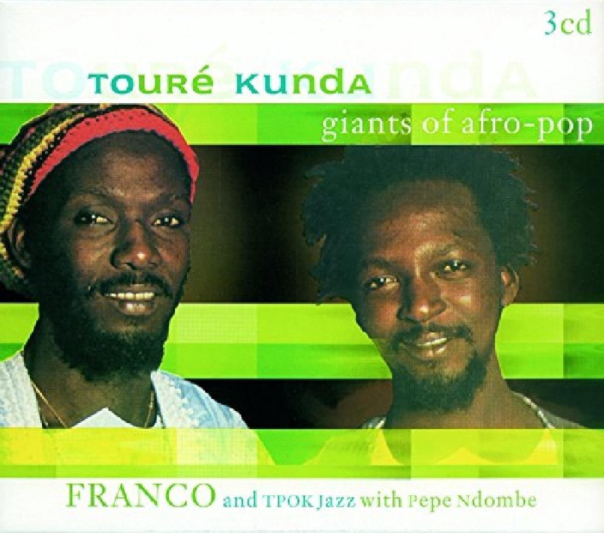 Toure Kunde - Giants Of Afro Pop