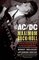AC/DC: Maximum Rock & Roll, The Ultimate Story of the World's Greatest Rock-and-Roll Band - Murray Engleheart, Arnaud Durieux