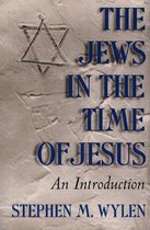 Jews in the Time of Jesus, The: An Introduction