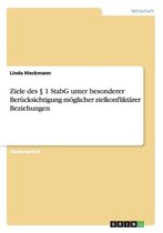 Ziele Des 1 Stabg Unter Besonderer Berucksichtigung Moglicher Zielkonfliktarer Beziehungen
