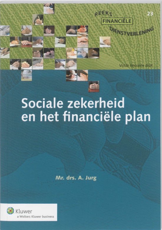 Cover van het boek 'Sociale zekerheid en het financiële plan' van A. Jurg