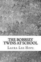 The Bobbsey Twins at School