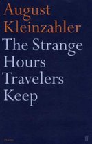 Strange Hours Travellers Keep