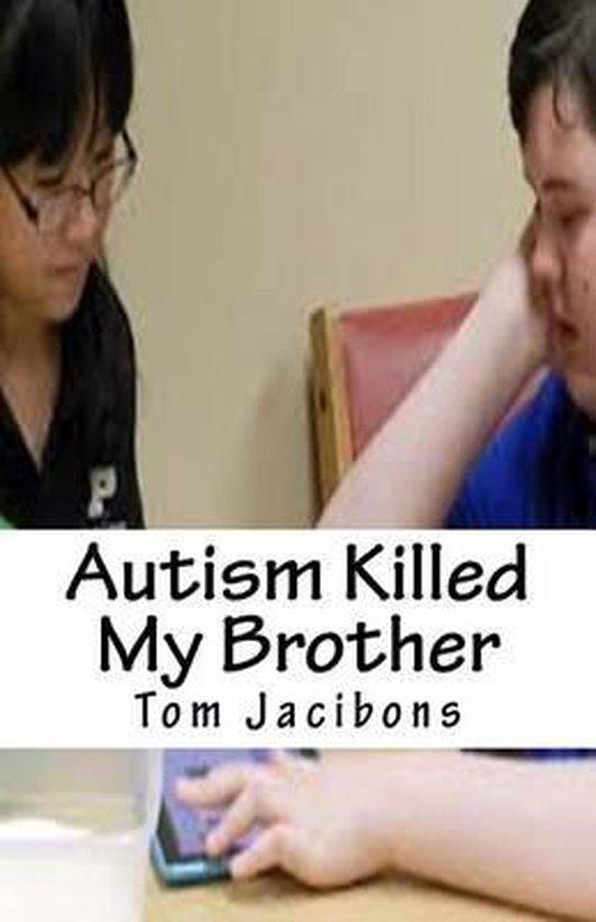 Autism Killed My Brother - cover