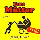 Schieb, Du Sau! - Extra