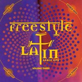 Freestyle Latin Dance Hits, Vol. 3