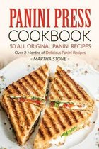Panini Press Cookbook - 50 all Original Panini Recipes