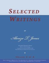 Selected Writings of Alonzo T. Jones, Vol. 4 of 4