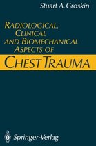 Radiological, Clinical and Biomechanical Aspects of Chest Trauma