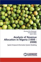 Analysis of Revenue Allocation in Nigeria (1999 - 2008)