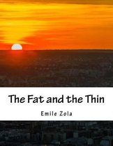 The Fat and the Thin