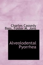Alveolodental Pyorrhea