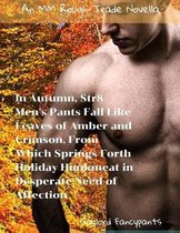 In Autumn, Str8 Men's Pants Fall Like Leaves of Amber and Crimson, from Which Springs Forth Holiday Hunkmeat in Desperate Need of Affection