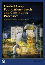 Control Loop Foundation - Batch and Continuous Processes