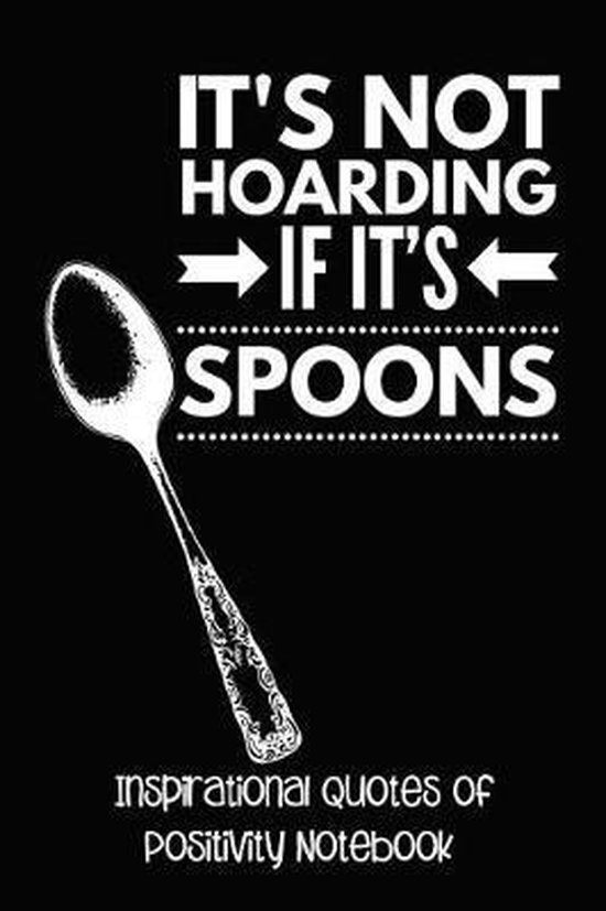 It S Not Hoarding If It S Spoons Simple Planners And Journals Boeken Bol Com