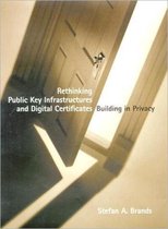 Rethinking Public Key Infrastructures & Digital Certificates - Building in Privacy