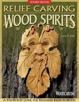 Relief Carving Wood Spirits Revised Edi