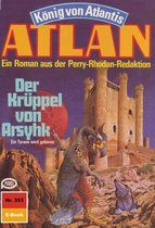Atlan classics 353 - Atlan 353: Der Krüppel von Arsyhk