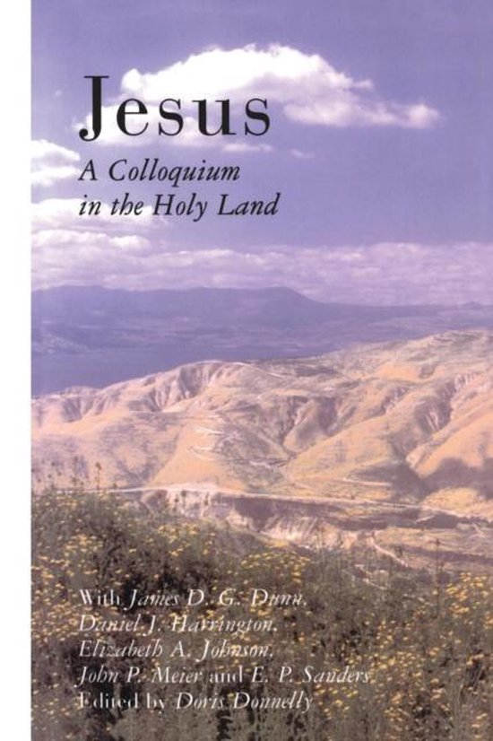 Boekcover van 'Jesus: A Colloquium in the Holy Land' met een landschap van bergen en gele bloemen.