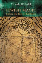 Raphael Patai Series in Jewish Folklore and Anthropology - Jewish Magic before the Rise of Kabbalah