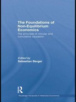 Routledge Advances in Heterodox Economics-The Foundations of Non-Equilibrium Economics