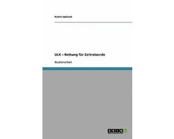 ULK - Rettung für Zeitreisende