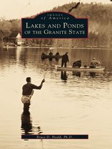 Images of America - Lakes and Ponds of the Granite State