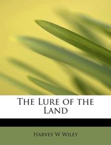 The Lure of the Land