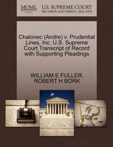 Chalonec (Andre) V. Prudential Lines, Inc. U.S. Supreme Court Transcript of Record with Supporting Pleadings