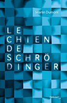 Chien de Schrödinger - Le chien de Schrödinger