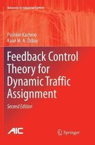 Feedback Control Theory for Dynamic Traffic Assignment