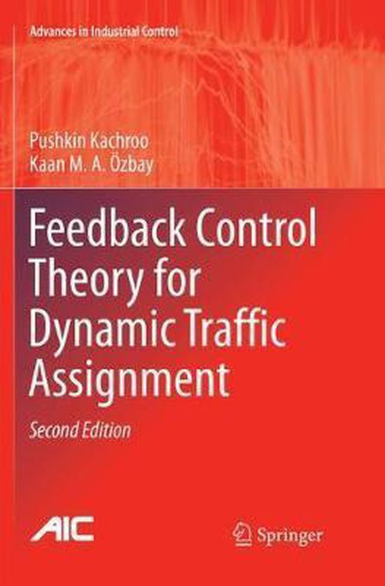 Feedback Control Theory for Dynamic Traffic Assignment 9783030098773