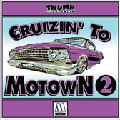 Cruzin' to Motown, Vol. 2