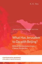 Contrapuntal Readings of the Bible in World Christianity 2 - What Has Jerusalem to Do with Beijing?