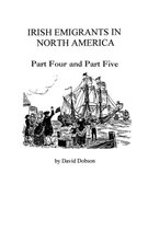 Irish Emigrants in North America 1775-1825